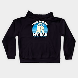 Groovy I Wear Blue For My Dad Diabetes T1D Awareness Kids Hoodie